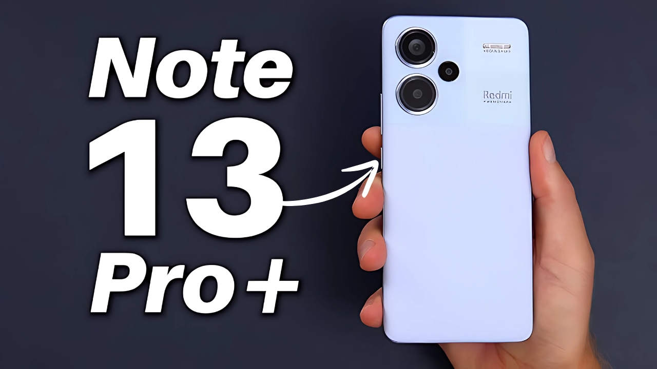 Redmi Note 13 Pro+